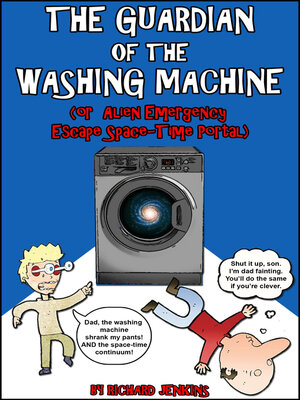 cover image of The Guardian of the Washing Machine (Or Alien Emergency Escape Space-Time Portal)